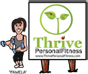 Thrive Personal Fitness – Pamela Hernandez, Certified Personal Trainer, Lifest